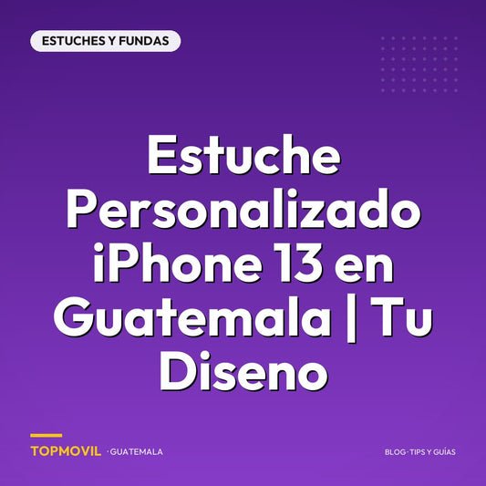 Estuche Personalizado iPhone 13 en Guatemala | Tu Diseno