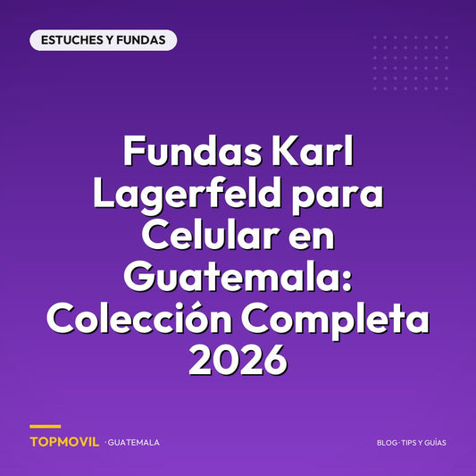 Fundas Karl Lagerfeld para Celular en Guatemala: Colección Completa 2026