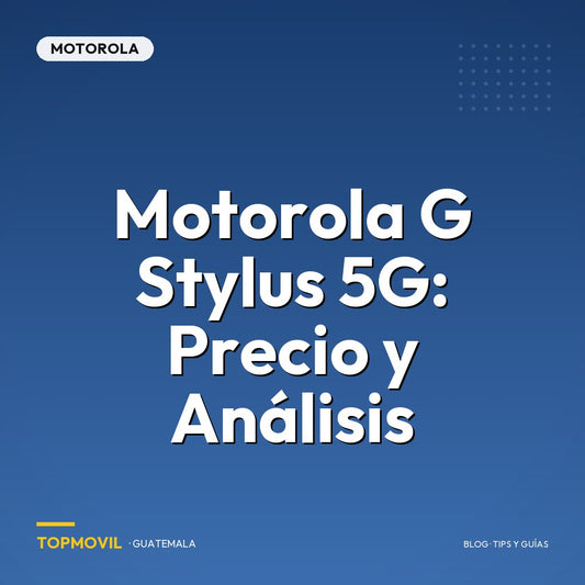 Motorola G stylus 5G: Precio y análisis en Guatemala