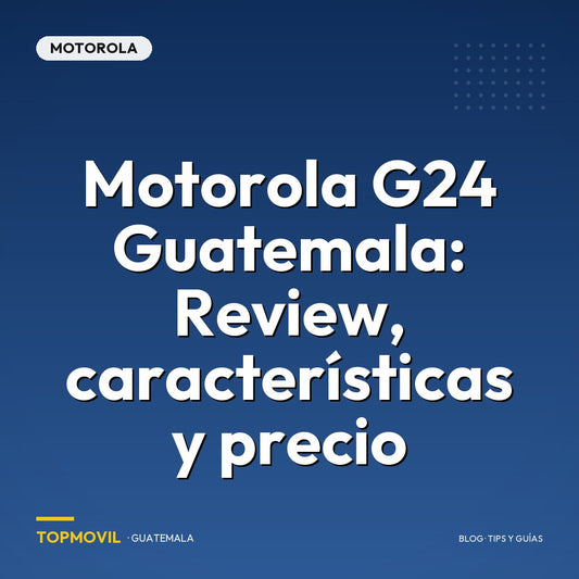 Motorola G24 Guatemala: Review, características y precio