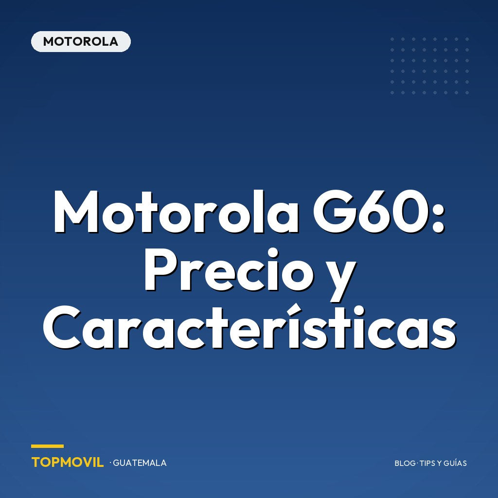 Motorola G60: Precio y características en Guatemala