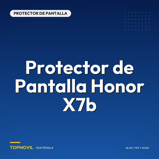 Protector de Pantalla Honor X7b en Guatemala