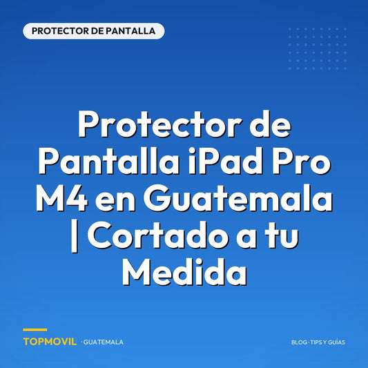 Protector de Pantalla iPad Pro M4 en Guatemala | Cortado a tu Medida