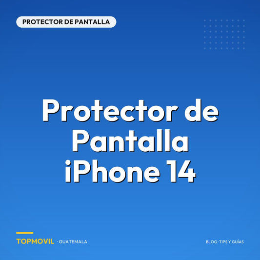 Protector de Pantalla iPhone 14 en Guatemala