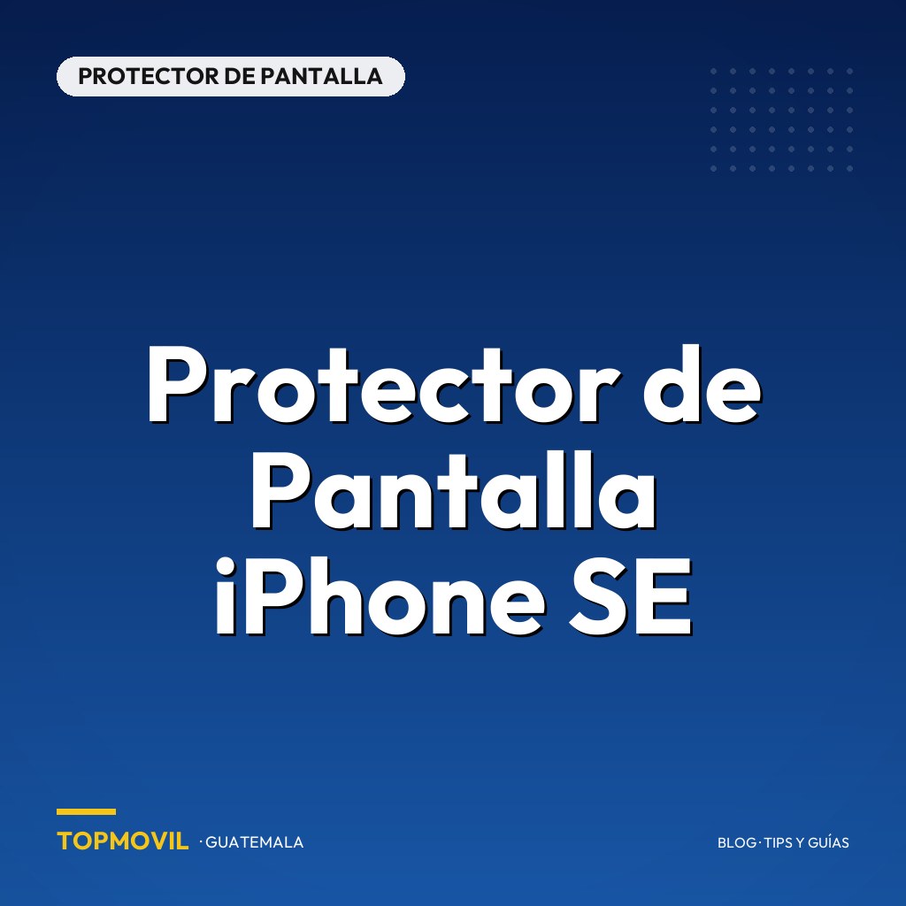 Protector de Pantalla iPhone SE en Guatemala