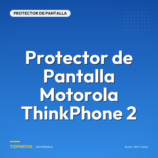 Protector de Pantalla Motorola ThinkPhone 2 en Guatemala