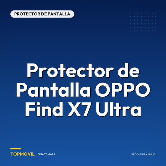 Protector de Pantalla OPPO Find X7 Ultra en Guatemala