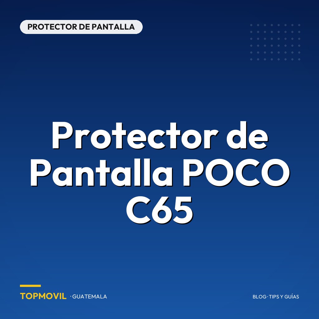 Protector de Pantalla POCO C65 en Guatemala