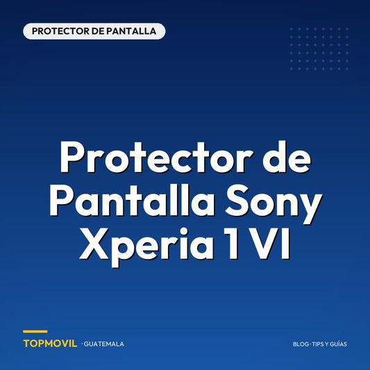 Protector de Pantalla Sony Xperia 1 VI en Guatemala