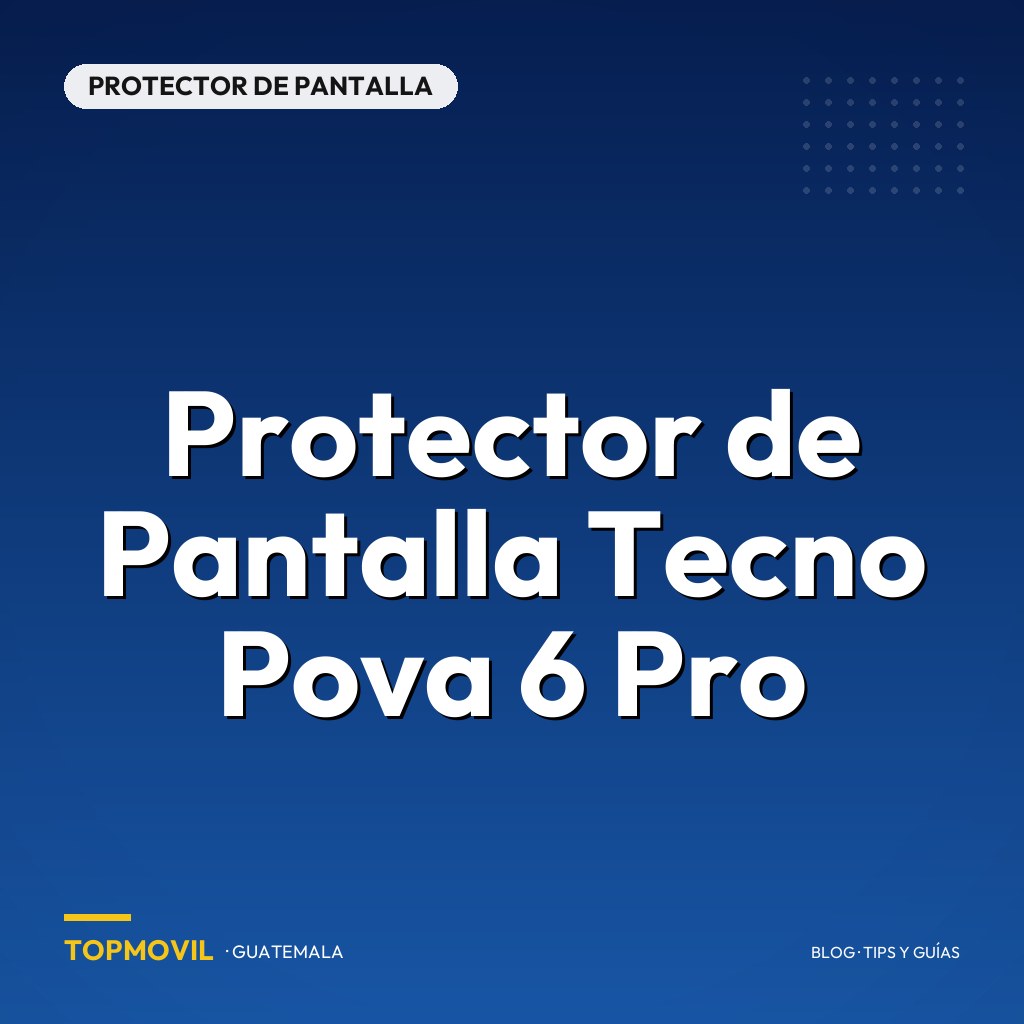 Protector de Pantalla Tecno Pova 6 Pro en Guatemala