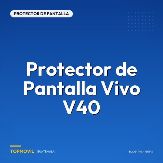 Protector de Pantalla Vivo V40 en Guatemala