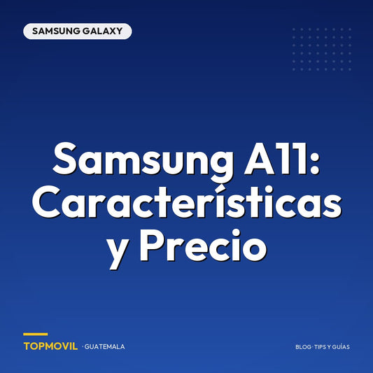 Samsung A11: Características y Precio en Guatemala